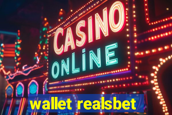 wallet realsbet